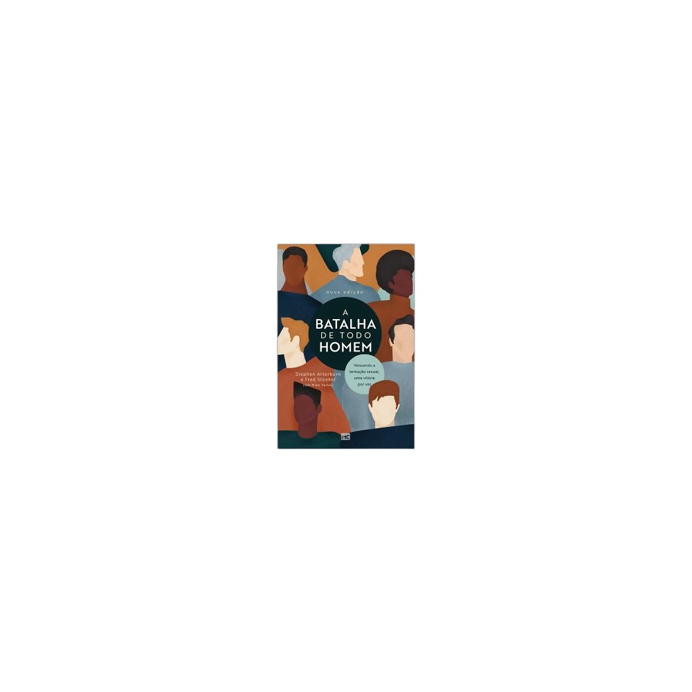 A Batalha De Todo Homem. De Stephen Arterburn & Fred Stoeker, Mundo Cristão