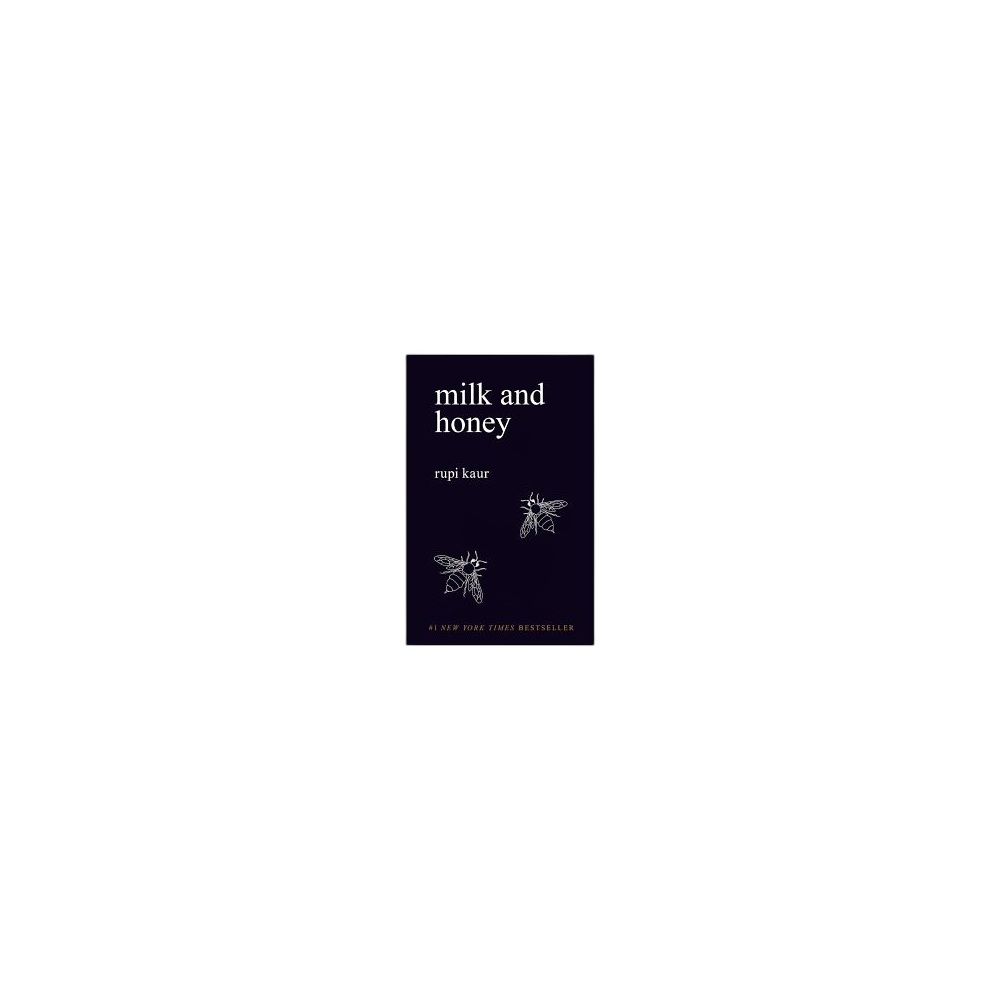 Milk And Honey. De Rupi Kaur, Andrews Mcmeel Publishing