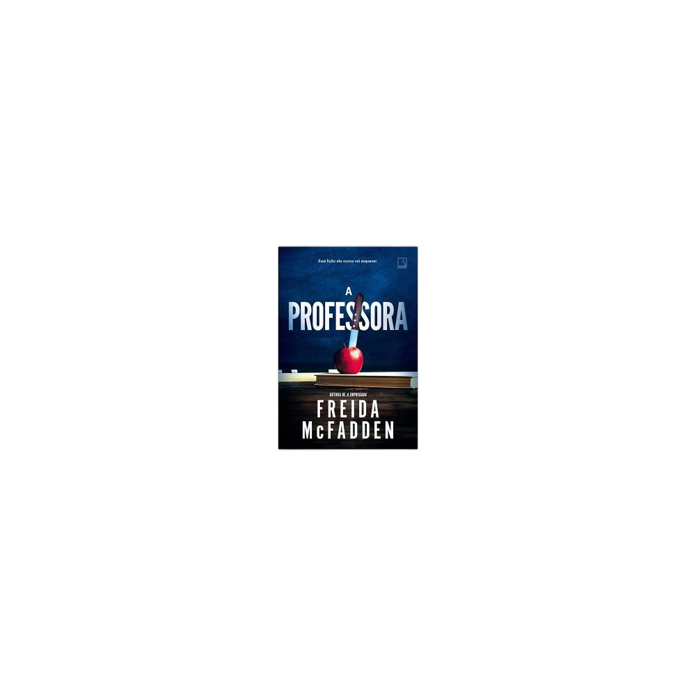 A Professora. De Freida Mcfadden, Editora Record